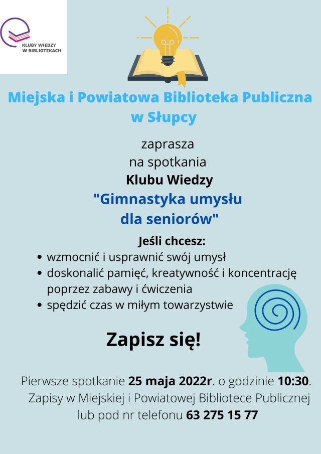 na niebieskim tle na górze na środku żółta rozłożona książka, u dołu z prawej strony niebieska głowa, w lewym górnym rogu logo klubu - książki
