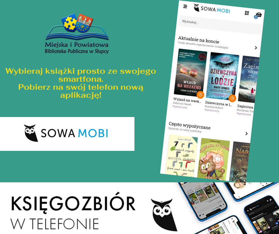 na zielonym tle logo biblioteki oraz zdjęcie z telefonu z książkami w bibliotece i informacją na temat możliwości korzystania z aplikacji mobilnej
