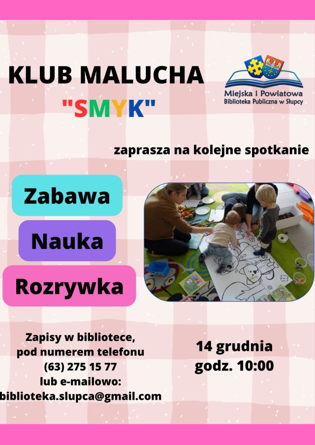 na różowym tle zaproszenie na spotkanie Klubu Malucha, z prawej strony zdjęcie bawiących się maluchów z rodzicami