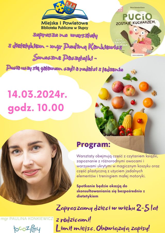na żółtym tle zaproszenie na warsztaty, z prawej strony warzywa i owoce, z lewej strony zdjęcie kobiety, w prawym górnym rogu okładka książki z Puciem, u góry na środku logo biblioteki