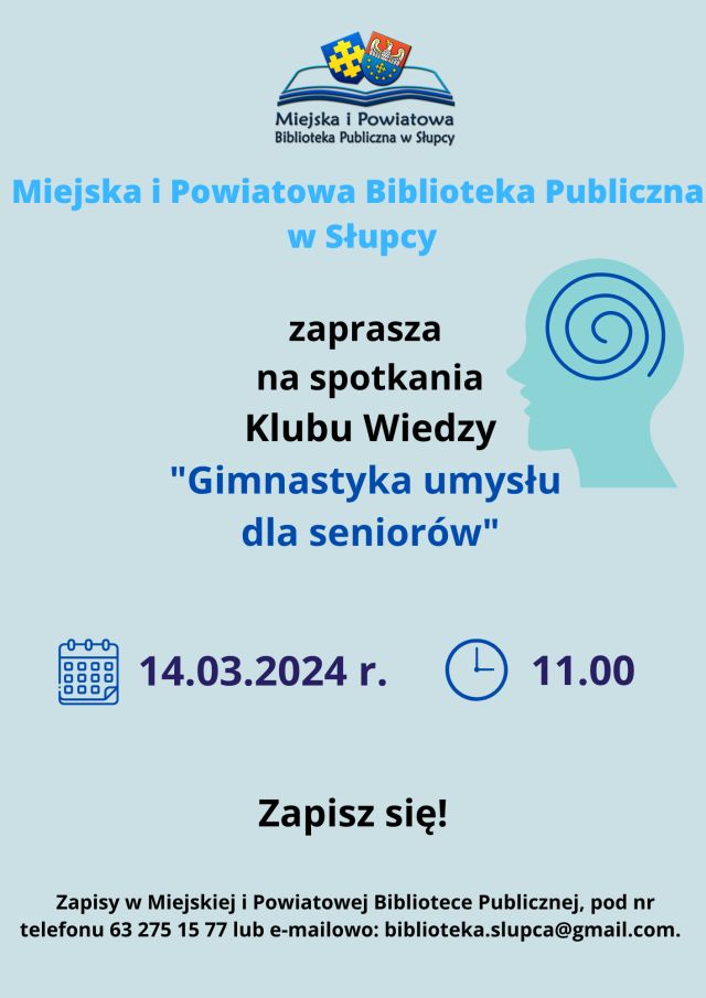 na niebieskim tle zaproszenie na spotkanie Klubu Wiedzy Gimnastyka umysłu dla seniorów, z prawej strony rysunek głowy, u góry logo biblioteki
