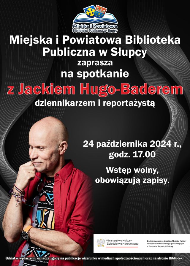 na czarnym plakacie zaproszenie na spotkanie, zdjęcie mężczyzny oraz logo biblioteki i Ministerstwo Kultury i Dziedzictwa Narodowego