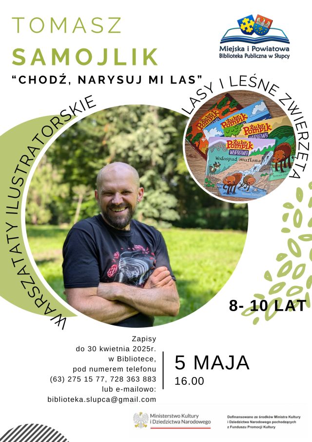 na białym tle zaproszenie na warsztaty, z lewej stronie w kółku zdjęcie mężczyzny na tle drzew, wyżej w kółku zdjęcia książek, u góry logo biblioteki, na dole logo MKiDN z informacją o dofinansowaniu