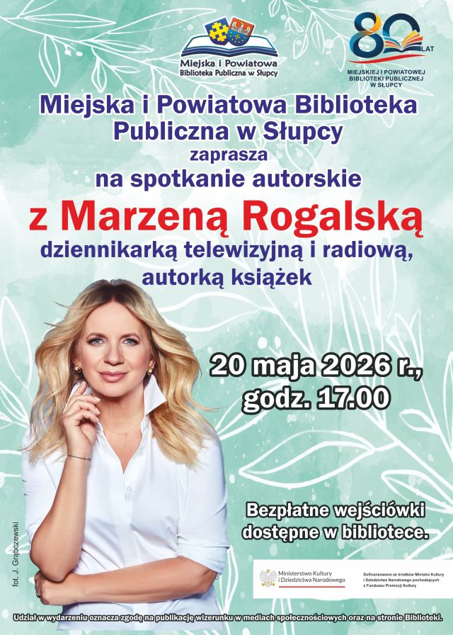 na błękitnym tle zaproszenie na spotkanie autorskie z Marzeną Rogalską oraz zdjęcie autorki i informacja o dofinansowaniu