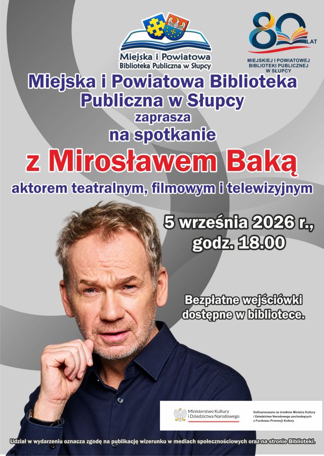 na siwym tle zaproszenie na spotkanie, zdjęcie Mirosłąwa Baki, logotyp MKiDN oraz biblioteki