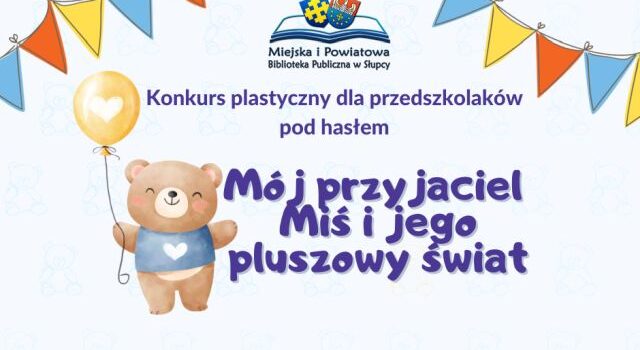 na białym tle zaproszenie do konkursu, z lewej strony miś z balonem