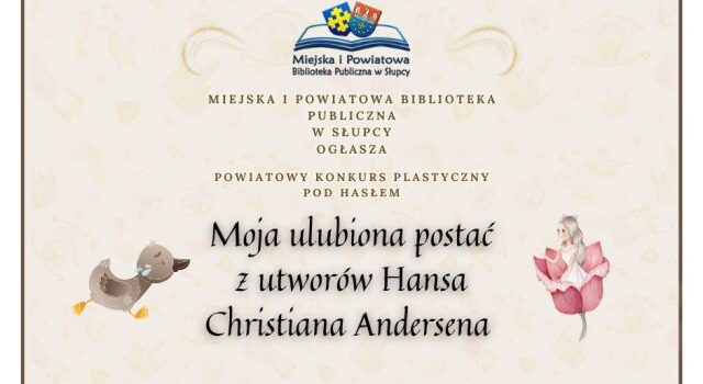 na kremowym tle zaproszenie do udziału w konkursie, u góry logo biblioteki, z prawej strony calineczka, z lewej kaczka