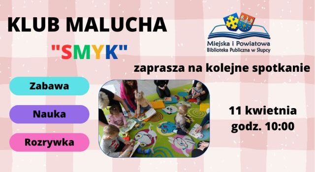 na różowym tle zaproszenie na klub malucha, z prawej strony u góry logo biblioteki, na środku zdjęcie bawiących się dzieci z rodzicami