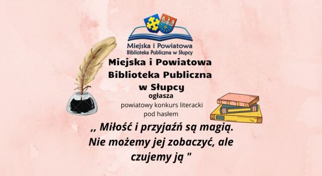 na różowym tle informacja o konkursie, z lewej strony pióro, z prawej książki, u góry logo biblioteki
