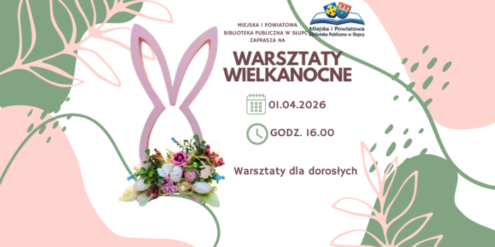 na różowym tle zaproszenie na warsztaty, z lewej strony zajączek ozdobiony kwiatami i jajkami, u góry z prawej strony logo biblioteki